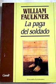 La Paga del Soldado (Spanish Edition)