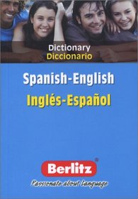 Berlitz Spanish-English Dictionary/Berlitz Diccionario Ingles-Espanol (Berlitz Dictionaries)