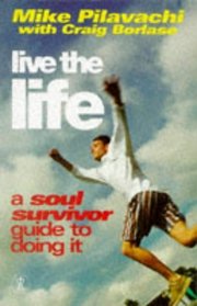 Live the Life (Hodder Christian Books)