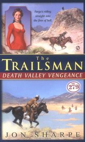 The Trailsman #279 : Death Valley Vengeance (Trailsman)