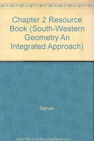 Chapter 2 Resource Book (South-Western Geometry An Integrated Approach)