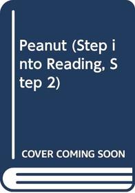 Peanut (Step Into Reading, Step 2)