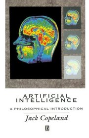 Artificial Intelligence: A Philosophical Introduction