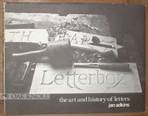 Letter Box: The Art and History of Letters