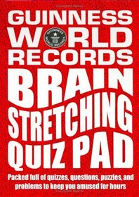 Guinness World Records: Brain Stretching Quiz Pad
