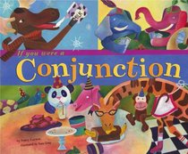 If You Were a Conjunction (Word Fun) (Word Fun)