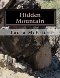 Hidden Mountain: The Key to America's Past