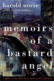 Memoirs of a Bastard Angel: A Fifty-Year Literary and Erotic Odyssey