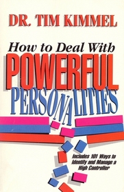 How To Deal With Powerful Personalities