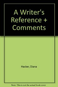 Writer's Reference 6e & Comment for A Writer's Reference