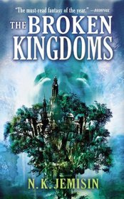 The Broken Kingdoms (Inheritance, Bk 2)