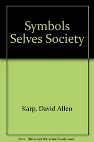 Symbols Selves Society