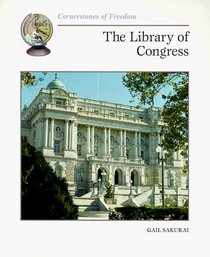 The Library of Congress (Cornerstones of Freedom)