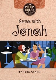 Kona With Jonah (Coffee Cup Bible Studies)