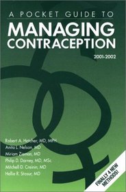 A Pocket Guide to Managing Contraception 2001-2002 (Small Pocket Size)