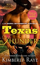 Texas Thunder (Rebel Moonshine, Bk 1)