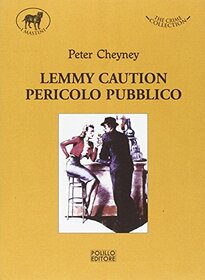 Lemmy caution. Pericolo pubblico