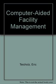 Computer-Aided Facility Management