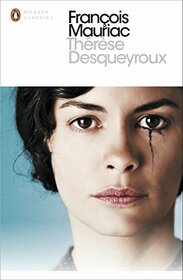 Thrse Desqueyroux (Penguin Modern Classics) [ Language:English ]