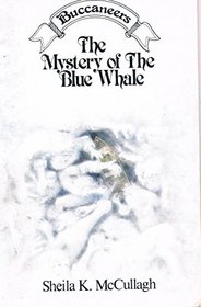 Buccaneers: the Mystery of the Blue Whale (Buccaneers S.)