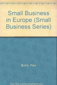 Small Business in Europe (Small business series)