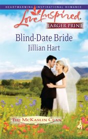 Blind-Date Bride (Love Inspired) (Larger Print)