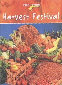 Harvest Festival (Don't Forget)