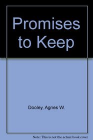 Promises to Keep