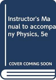 Physics: Instructor's Manual