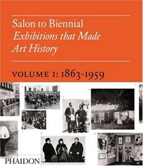 Salon to Biennial: Volume 1