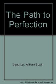 The Path to Perfection