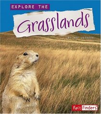 Explore the Grasslands (Fact Finders)