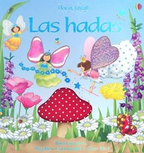 Las Hadas / the Fairies (Toca, Toca!) (Spanish Edition)