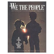 We the People: A Pictorial Celebration of America