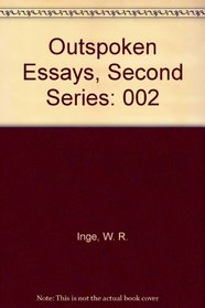 Outspoken Essays, Second Series (Essay index reprint series)