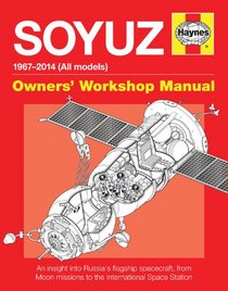 Soyuz Manual: All models 1967-2013