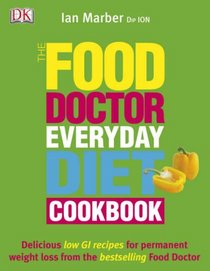 Food Doctor Everyday Diet Cookbook