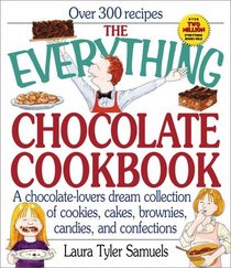The Everything Chocolate Cookbook