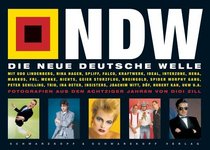 NDW - Die Neue Deutsche Welle.