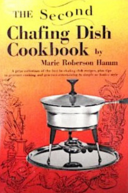 The Second Chafing Dish Cookbook