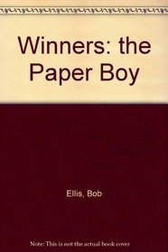 Winners: the Paper Boy (Winners)