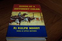 Horse of a Different Color: Reminiscenses [Sic] of a Kansas Drover.