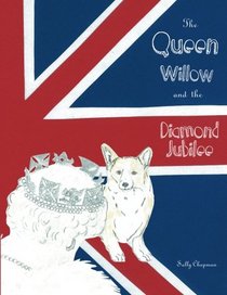 The Queen, Willow and the diamond jubilee