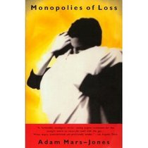 Monopolies of Loss