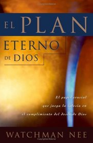 El Plan Eterno De Dios/God's Eternal Plan
