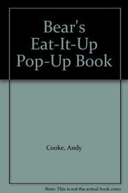 Bear's Eat-It-Up Pop-Up Book