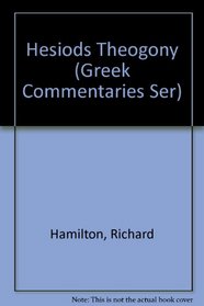 Hesiods Theogony (Greek Commentaries Ser)
