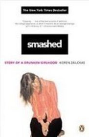 Smashed: Story of a Drunken Girlhood