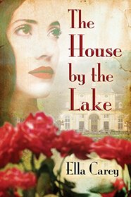 The House by the Lake (Secrets of Paris, Bk 2)