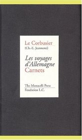 Le Corbusier: Les Voyages d'Allemagne, Carnets : Limited Edition (5 Volume Set)